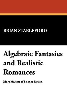 Algebraic Fantasies and Realistic Romances:  More Masters of Science Fiction