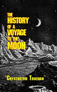 The History of a Voyage to the Moon