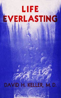 Life Everlasting and Other Tales of Science, Fantasy and Horror