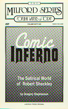 Cosmic Inferno:  The Satirical World of Robert Sheckley