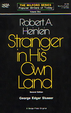 Robert A. Heinlein:  Stranger in His Own Land