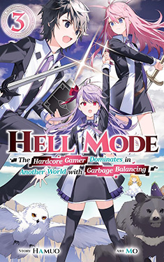 Hell Mode, Vol. 3:  The Hardcore Gamer Dominates in Another World with Garbage Balancing