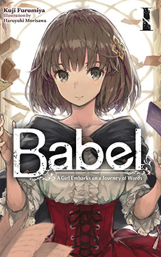 Babel, Vol. 1:  A Girl Embarks on a Journey of Words