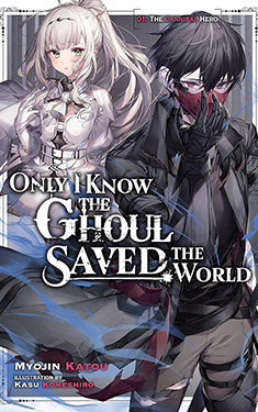 Only I Know the Ghoul Saved the World, Vol. 1