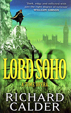 Lord Soho:  A Time Opera