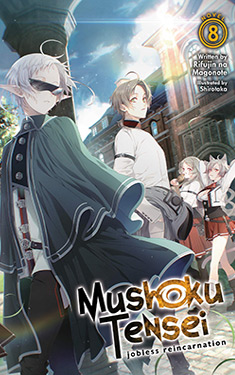 Mushoku Tensei: Jobless Reincarnation, Vol. 8