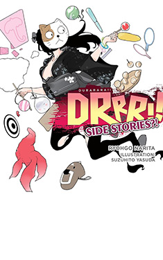 Durarara!! 14:  Side Stories?!