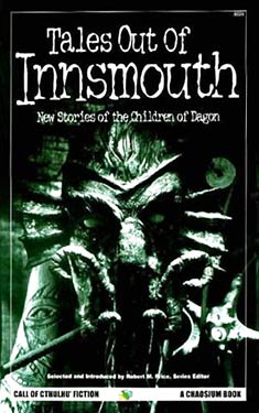 Tales Out of Innsmouth:  New Stories of the Children of Dagon