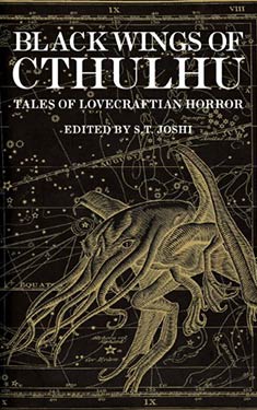 Black Wings of Cthulhu:  21 Tales of Lovecraftian Horror