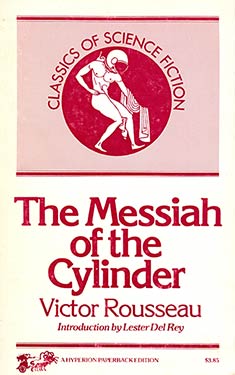 The Messiah of the Cylinder