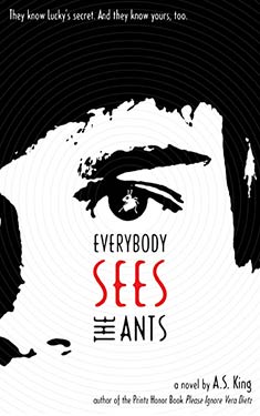 Everybody Sees the Ants