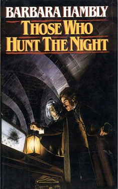 Those Who Hunt the Night