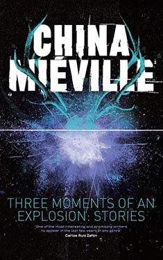 Three Moments of an Explosion: Stories