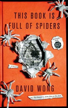 This Book Is Full of Spiders: Seriously, Dude, Don't Touch It