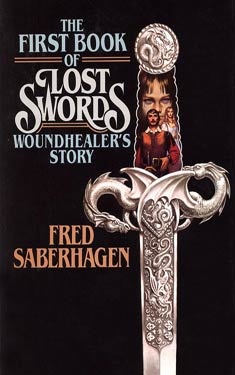 The First Book of Lost Swords:  Woundhealer's Story