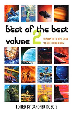 Best of the Best Volume 2: 20 Years of the Year's Best Short Science Fiction Novels