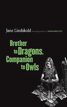 Brother to Dragons, Companion to Owls