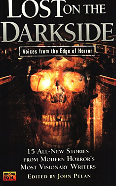 Lost on the Darkside:  Voices from the Edge of Horror