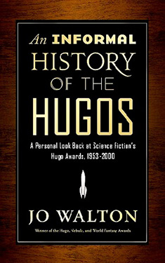 An Informal History of the Hugos