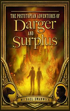 The Postutopian Adventures of Darger and Surplus