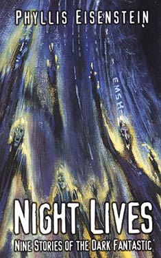 Night Lives:  Nine Stories of the Dark Fantastic