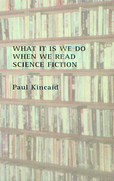 What It Is We Do When We Read Science Fiction