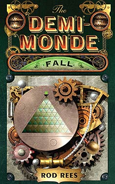 The Demi-Monde: Fall