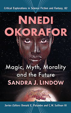 Nnedi Okorafor:  Magic, Myth, Morality and the Future