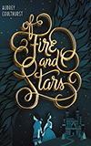 Of Fire and Stars