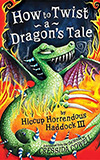 How to Twist a Dragon's Tale