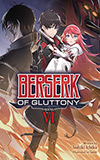 Berserk of Gluttony, Vol. 6