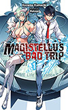 Magistellus Bad Trip, Vol. 1