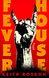 Fever House