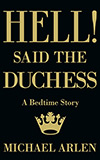 Hell! Said the Duchess