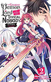 The Greatest Demon Lord Is Reborn as a Typical Nobody, Vol. 2: The Raging Champion