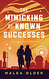 The Mimicking of Known Successes