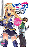 Konosuba: God's Blessing on This Wonderful World!, Vol. 10