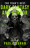 The Year's Best Dark Fantasy and Horror: Volume 4