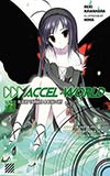 Accel World 4: Flight Towards a Blue Sky