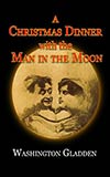 A Christmas Dinner with the Man in the Moon