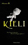 Kieli, Vol. 5:  The Sunlit Garden Where It Began