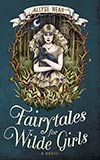 Fairytales for Wilde Girls