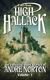 Tales From High Hallack - The Collected Short Stories of Andre Norton, Volume: 1