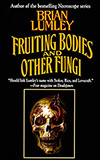 Fruiting Bodies and Other Fungi