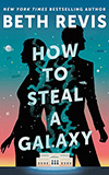 How to Steal a Galaxy