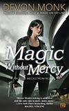 Magic Without Mercy