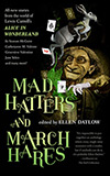 Mad Hatters and March Hares