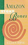 Amazon Story Bones