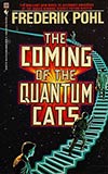 The Coming of the Quantum Cats