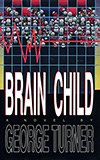 Brain Child